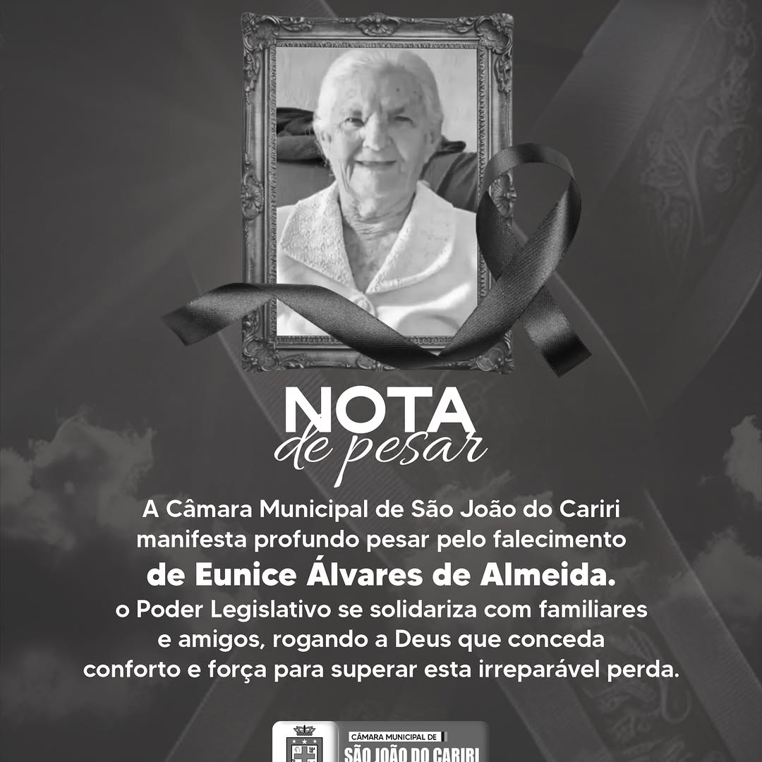 Câmara de São João do Cariri lamenta falecimento de Eunice Álvares de Almeida