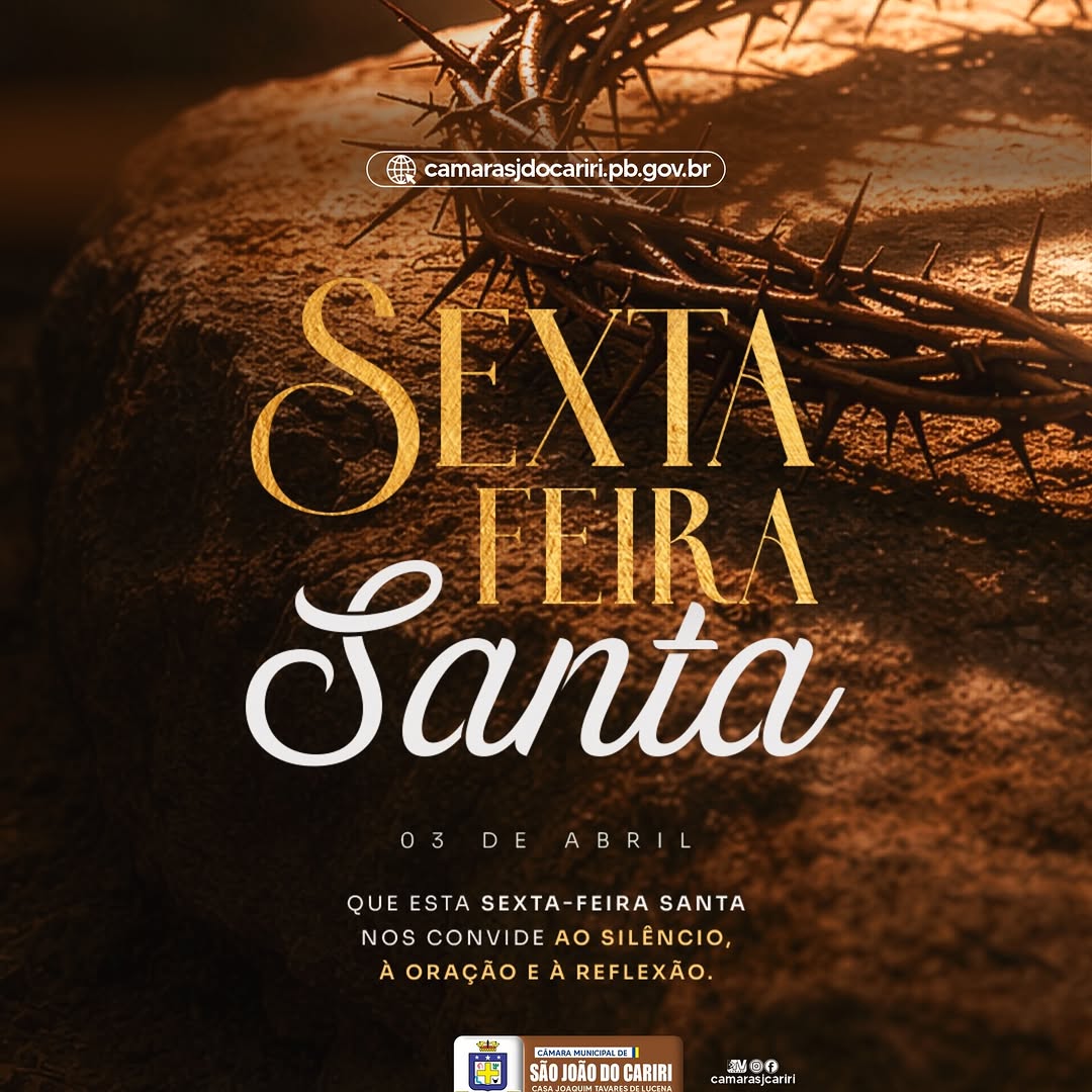 Câmara de São João do Cariri: Convite à Reflexão na Sexta-Feira da Paixão