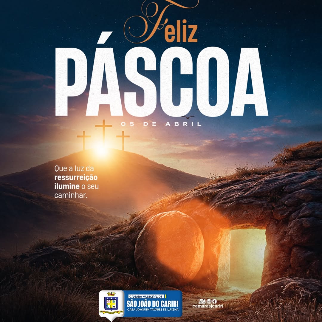 São João do Cariri: Câmara celebra Páscoa com mensagem de fé e união